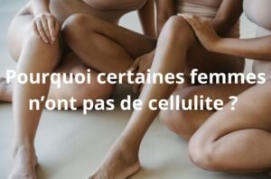 photo avec des femmes de différentes origine pour illustrer pourquoi certaines femmes n'ont pas cellulite
